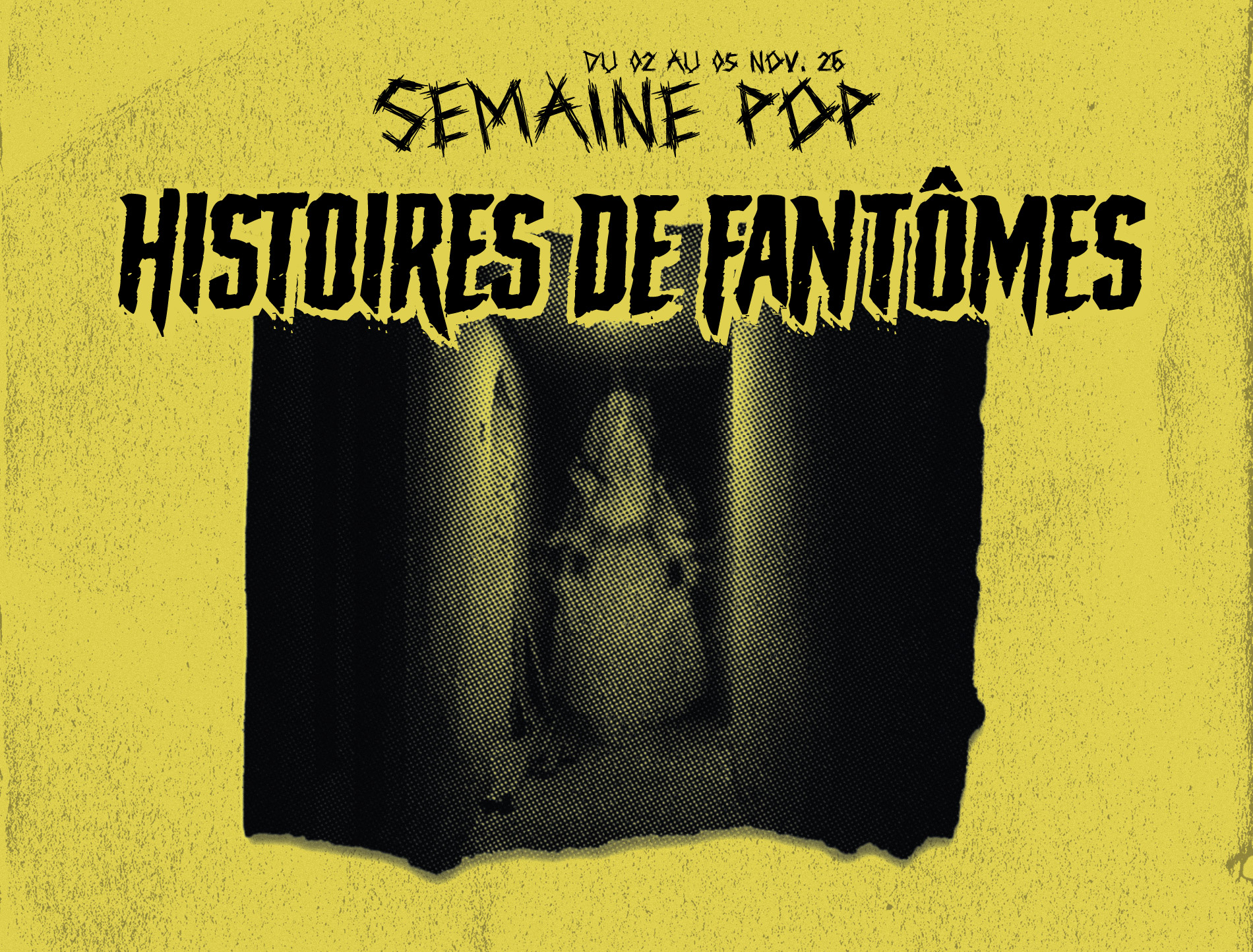 SEMAINE POP : Histoires de fantômes