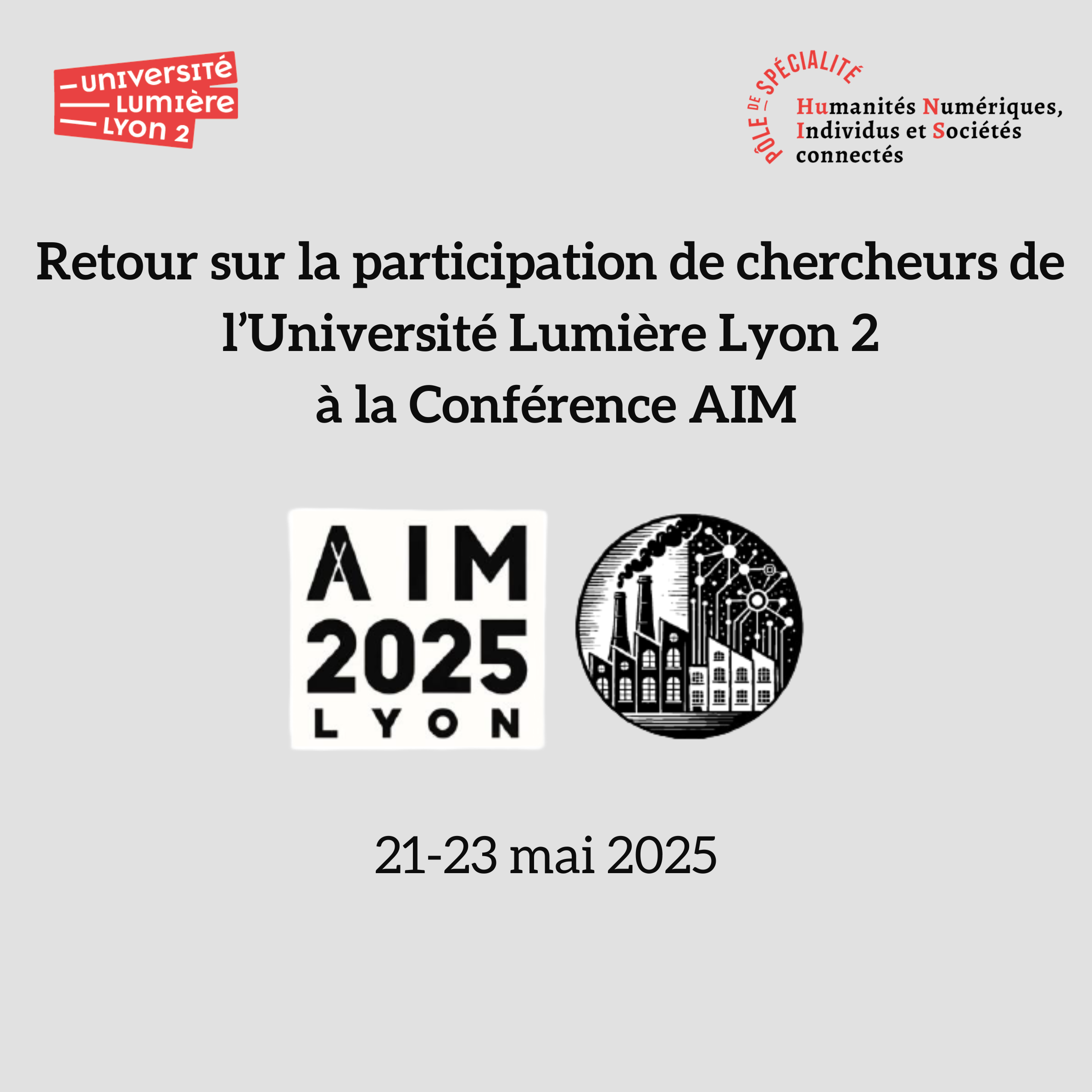 Retour sur la participation de chercheurs de  l’Université Lumière Lyon 2  à la Conférence AIM