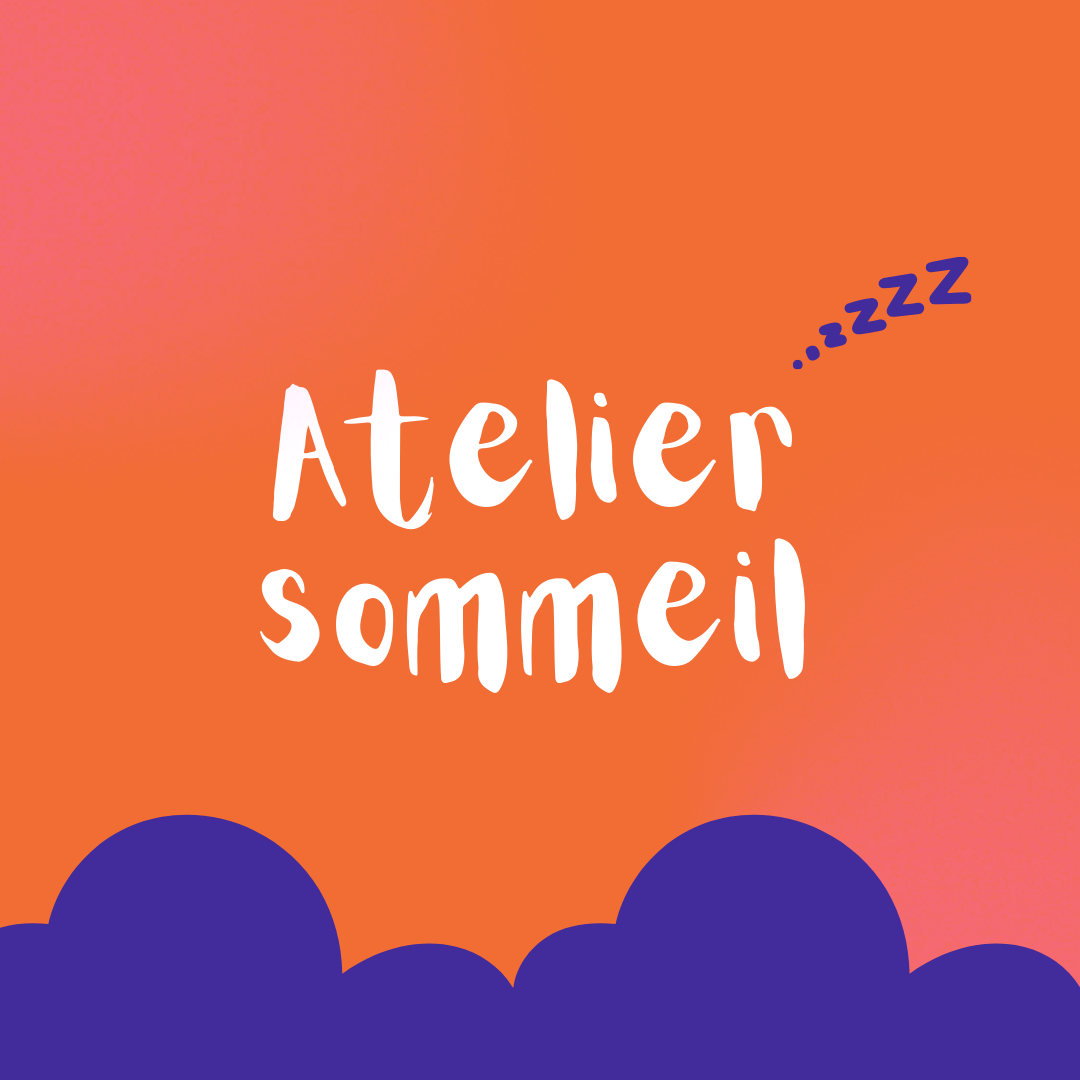 Vignette atelier sommeil 