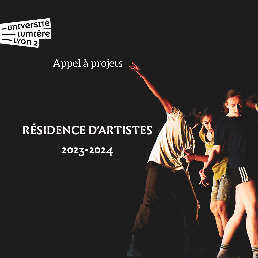  L’Université Lumière Lyon 2 lance son appel à projets « Résidence d’artistes » pour la saison 2023-2024